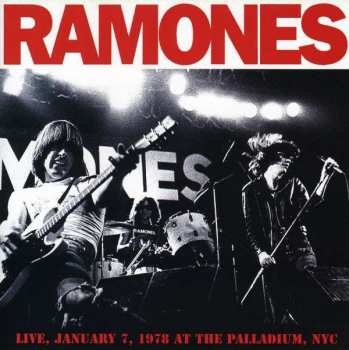CD Ramones: Live, January 7, 1978 At The Palladium, NYC