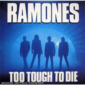 CD Ramones: Too Tough To Die = トゥー・タフ・トゥ・ダイ