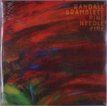 2LP Randall Bramblett: Pine Needle Fire