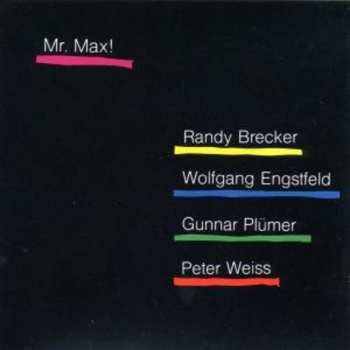 Album Randy Brecker: Mr. Max