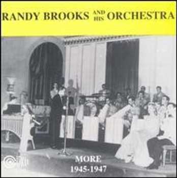 Album Randy Brooks and his orchestra: More 1945-1947