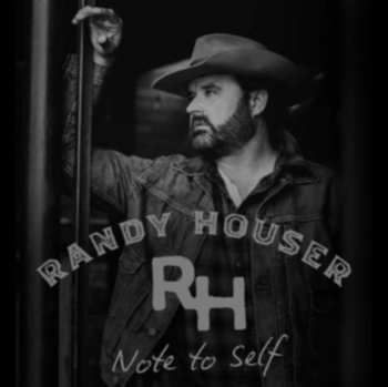 CD Randy Houser: Note To Self