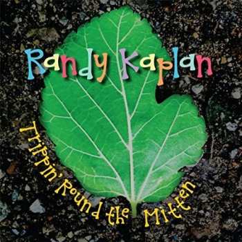 Album Randy Kaplan: Trippin' Round The Mitten
