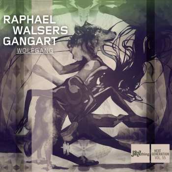 CD Raphael Walsers GangArt: Wolfgang