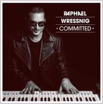 Album Raphael Wressnig: Committed