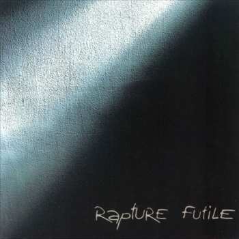 2LP Rapture: Futile LTD