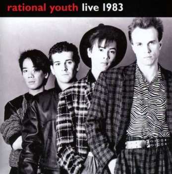 2CD Rational Youth: Live 1983