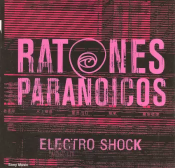 Ratones Paranoicos: Electro Shock