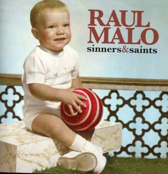 Album Raul Malo: Sinners & Saints