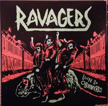 Ravagers: Livin In Oblivion