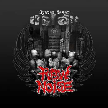 Album Raw Noise: System Never