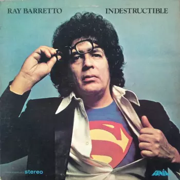 Ray Barretto: Indestructible