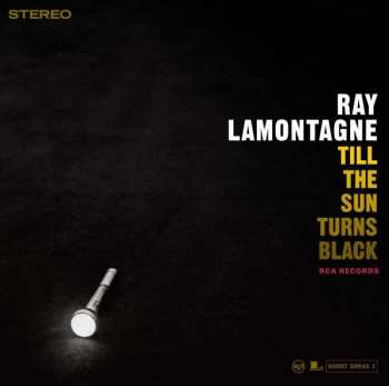 LP Ray Lamontagne: Till The Sun Turns Black