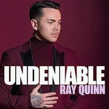Album Ray Quinn: Undeniable