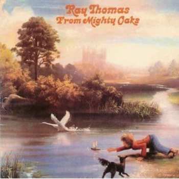 CD Ray Thomas: From Mighty Oaks