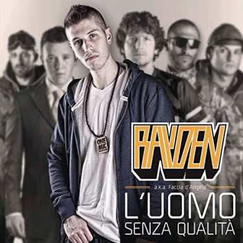 Album Rayden: L'Uomo Senza Qualità