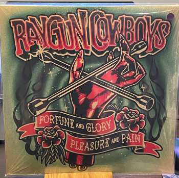 LP Raygun Cowboys: Fortune, Glory, Pleasure and Pain CLR | LTD