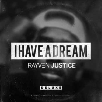 Album Rayven Justice: Have A Dream