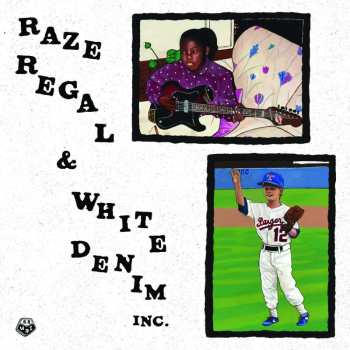 LP Raze Regal & White Denim Inc.: Raze Regal & White Denim Inc.