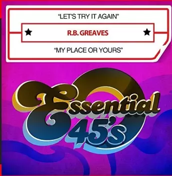 R.B. Greaves: Let's Try It Again