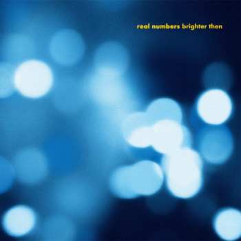 Album Real Numbers: Brighter Then
