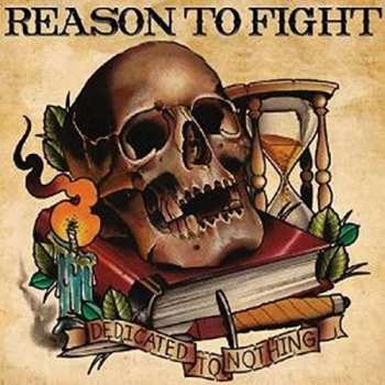 CD Reason to Fight: Dedicated To Nothing