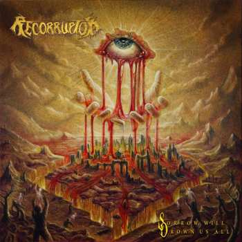 Album Recorruptor: Sorrow Will Drown Us All