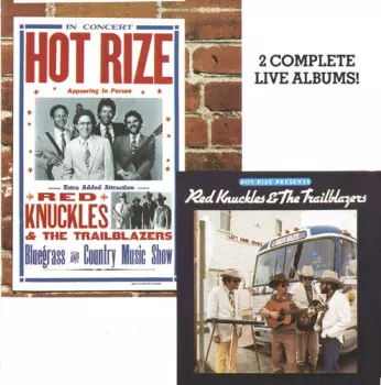 Hot Rize Presents Red Knuckles & The Trailblazers / Hot Rize In Concert