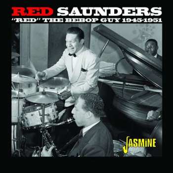 CD Red Saunders: Red - The Bepop Guy, 1945
