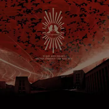 Every Red Heart Shines Toward The Red Sun