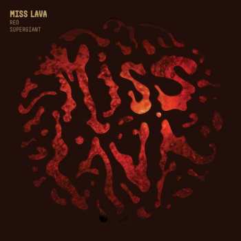 CD Miss Lava: Red Supergiant