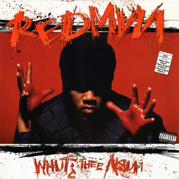Redman: Whut? Thee Album