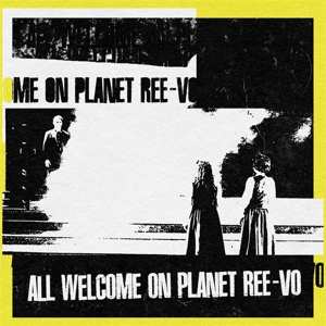 LP Ree-vo: All Welcome on Planet Ree-Vo  CLR