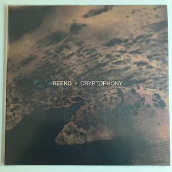 2LP Reeko: Cryptophony LTD