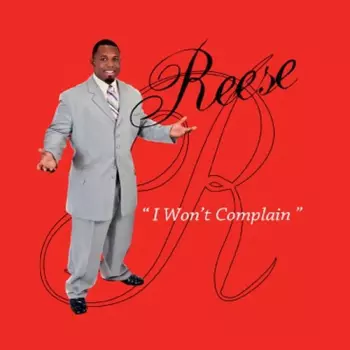 Reese: I Won't Complain
