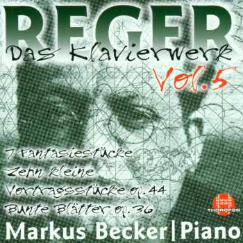 Album Max Reger: Das Klavierwerk Vol. 5