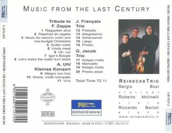 CD ReineckeTrio: Music From The Last Century - Zappa · Uhl · Françaix · Jacob