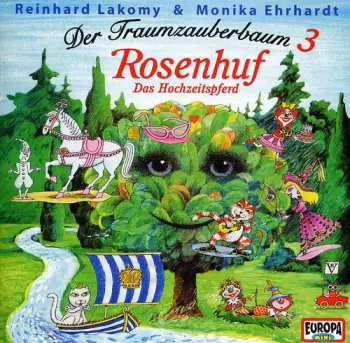 Der Traumzauberbaum 3 - Rosenhuf Das Hochzeitspferd