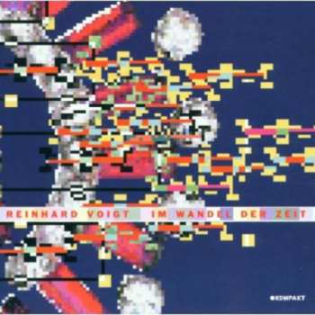 Album Reinhard Voigt: Im Wandel Der Zeit