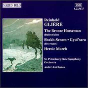 CD Reinhold Gliere: Shakh-Senem • Gyul'sara
