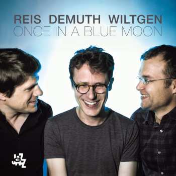 Album Michel Reis: Once In A Blue Moon