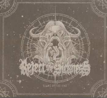 Album Reject The Sickness: The Signs Of The End