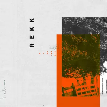 Rekk: Well, The Story Is