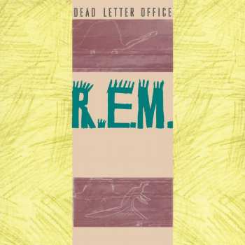 LP R.E.M.: Dead Letter Office