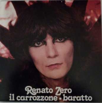 SP Renato Zero: Il Carrozzone / Baratto CLR