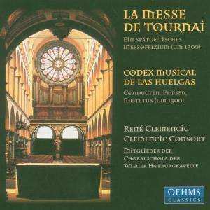 CD René Clemencic: La Messe De Tournai - Codex Musical Des Las Huelgas