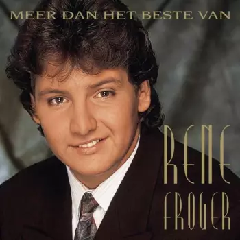 Meer Dan Het Beste Van Rene Froger