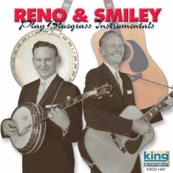 CD Reno And Smiley: Play Bluegrass Instrumentals
