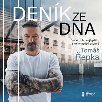 Album Řepka Tomáš: Tomáš Řepka: Deník Ze Dna-audioknihov