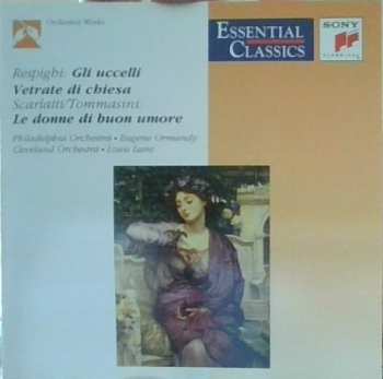 CD Ottorino Respighi: Gli Uccelli / Vetrate Di Chiesa / Le Donne Di Buon Umore